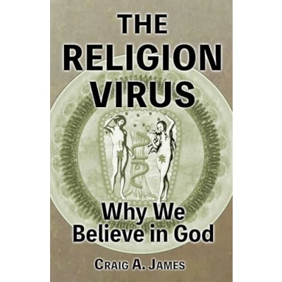 Abbildung von The Religion Virus: Why We Believe in God