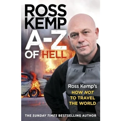 Abbildung von A Z of Hell: Ross Kemp’s How Not to Travel the World