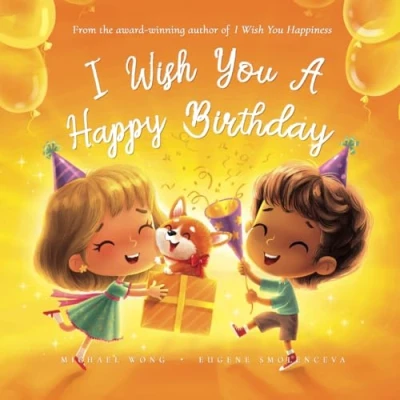 Abbildung von I Wish You A Happy Birthday (The Unconditional Love Series, Band 4)