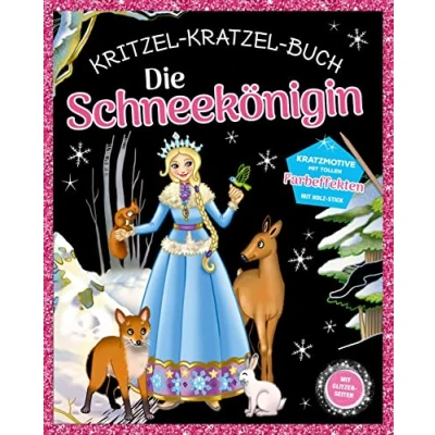 Abbildung von Die Schneekönigin Kritzel Kratzel Buch für Kinder ab 5 Jahren: Kratzmotive mit tollen Farbeffekten und Glitzerseiten. Ink. Bambus Stick