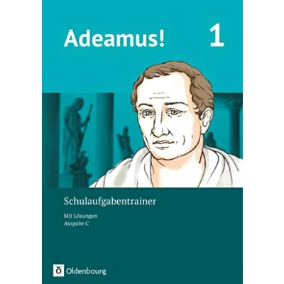 Abbildung von Adeamus! Ausgabe C Latein als 2. Fremdsprache Band 1: Schulaufgabentrainer mit Lösungsbeileger