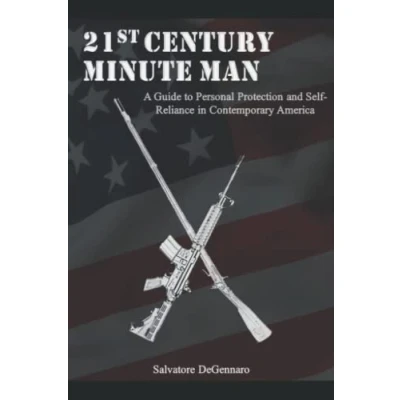 Abbildung von 21st Century Minute Man: A Guide to Personal Protection and Self Reliance in Contemporary America