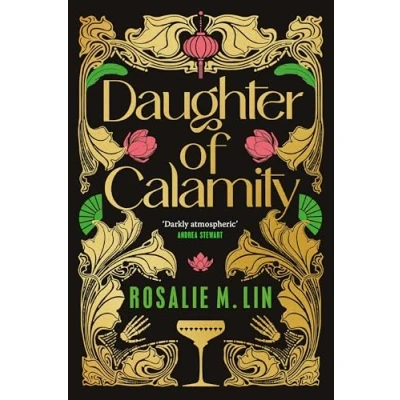 Abbildung von Daughter of Calamity: A gripping, darkly seductive fantasy set in Jazz Age Shanghai