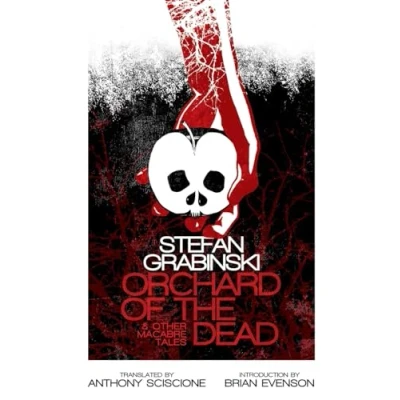 Abbildung von Orchard of the Dead and Other Macabre Tales