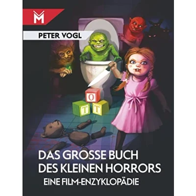 Abbildung von Das große Buch des kleinen Horrors: Eine Film Enzyklopädie