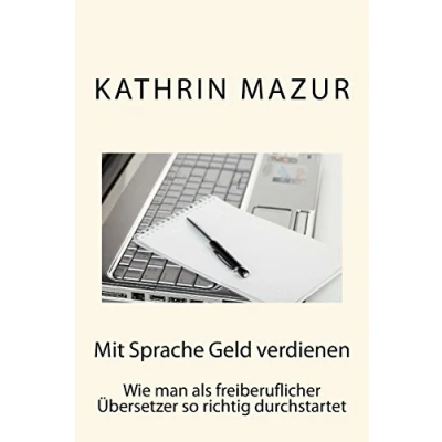 Abbildung von Mit Sprache Geld verdienen: Wie man als freiberuflicher Übersetzer so richtig durchstartet