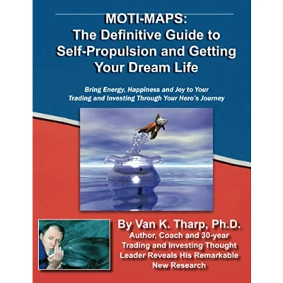 Abbildung von Moti Maps: The Definitive Guide to Self Propulsion and Getting Your Dream Life