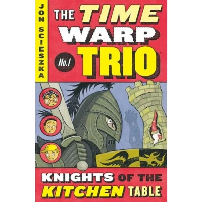 Abbildung von the Knights of Kitchen Table #1 (Time Warp Trio, Band 1)