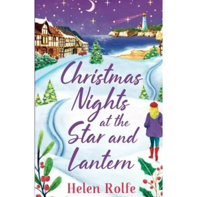 Abbildung von Christmas Nights at the Star and Lantern: An uplifting, festive romance from Helen Rolfe (Heritage Cove)