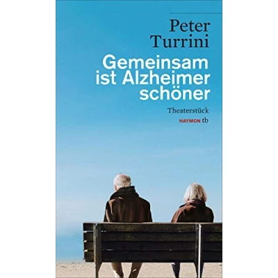 Abbildung von Gemeinsam ist Alzheimer schöner. Theaterstück (HAYMON TASCHENBUCH)