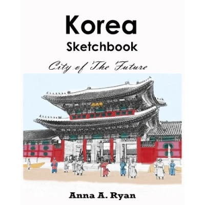 Abbildung von korea Sketchbook : City of The Future: coloring book