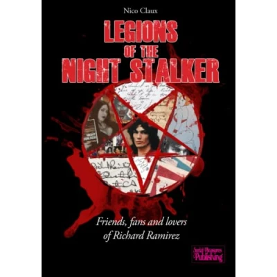 Abbildung von Legions of the Night Stalker: Friends, fans and lovers Richard Ramirez