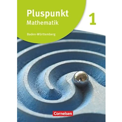 Abbildung von Pluspunkt Mathematik Baden Württemberg Neubearbeitung Band 1: Schulbuch