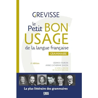 Abbildung von Le petit Bon usage de la langue française: Grammaire