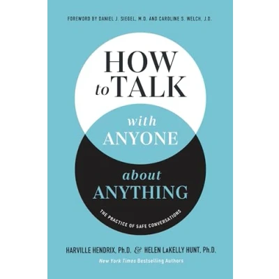 Abbildung von How to Talk with Anyone about Anything: The Practice of Safe Conversations