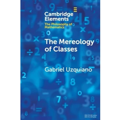 Abbildung von the Mereology of Classes (Elements in Philosophy Mathematics)