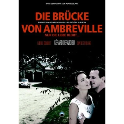 Abbildung von Die Brücke von Ambreville
