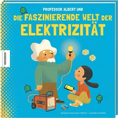 Abbildung von Professor Albert und die faszinierende Welt der Elektrizität