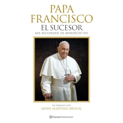 Abbildung von Papa Francisco. El sucesor: Mis recuerdos de Benedicto XVI (Planeta Testimonio)