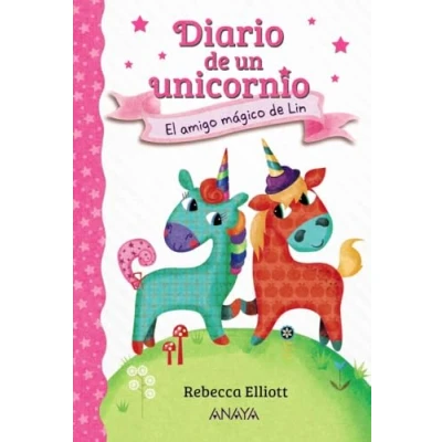 Abbildung von Diario de un unicornio 1. El amigo mágico Lin (LITERATURA INFANTIL unicornio)