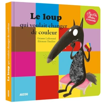 Abbildung von LE LOUP QUI VOULAIT CHANGER DE COULEUR MES P&#039;TITS ALBUMS À TOUCHER