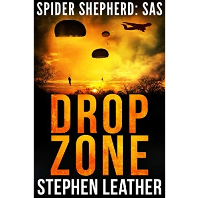 Abbildung von Drop Zone: An Action Packed Spider Shepherd SAS Novella