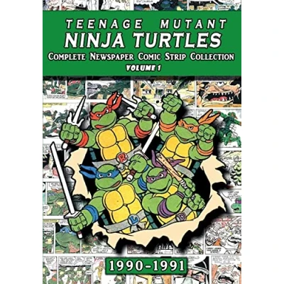 Abbildung von Teenage Mutant Ninja Turtles: Complete Newspaper Daily Comic Strip Collection Vol. 1 (1990 91)