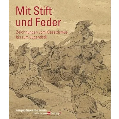 Abbildung von Mit Stift und Feder: Zeichnungen vom Klassizismus bis zum Jugendstil