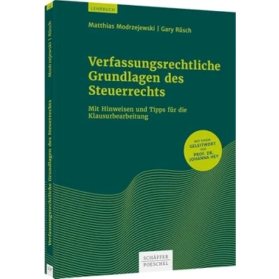 Abbildung von Verfassungsrechtliche Grundlagen des Steuerrechts: Mit Hinweisen und Tipps für die Klausurbearbeitung