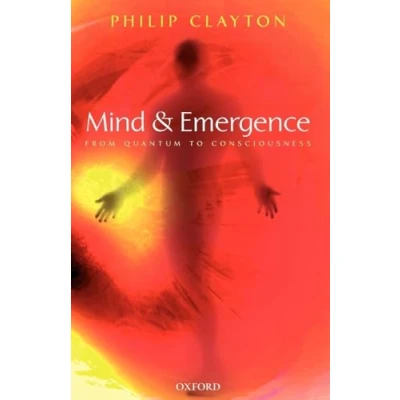 Abbildung von Mind and Emergence : From Quantum to Consciousness: Consciousness