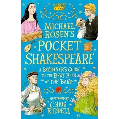 Abbildung von Michael Rosen&#039;s Pocket Shakespeare: A Beginner&#039;s Guide to the Best Bits of Bard