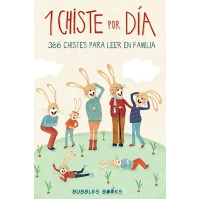 Abbildung von 1 Chiste por día 366 Chistes para leer en familia: infantiles de humor apto niños y niñas. Divertidos fáciles entender echar ... (Un sin una sonrisa es un perdido)