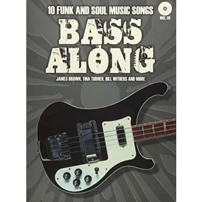 Abbildung von Bass Along 10 Funk and Soul Music Songs: Songs. James Brown, Tina Turner, Bill Withers more