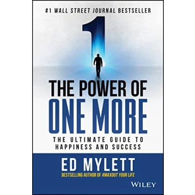 Abbildung von The Power of One More: Ultimate Guide to Happiness and Success