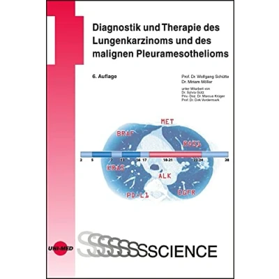 Abbildung von Diagnostik und Therapie des Lungenkarzinoms malignen Pleuramesothelioms (UNI MED Science)