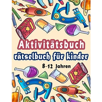 Abbildung von Rätselbuch für Kinder 8 12 Jahren: Aktivitätsbuch Wörter suchen, Labyrinthe, Sudoku, scrabble, Tic tac toe und Malvorlagen