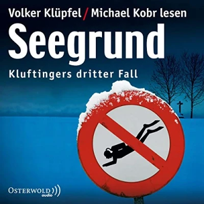 Abbildung von Seegrund: Kluftingers dritter Fall: 3 CDs (Ein Kluftinger Krimi, Band 3)