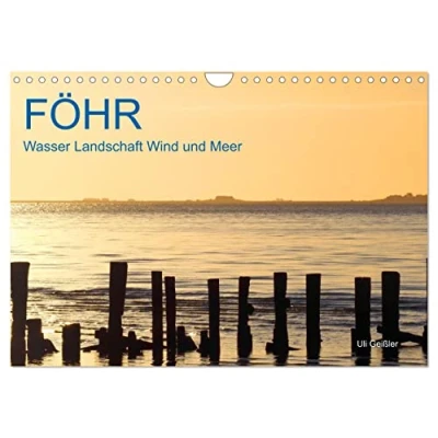 Abbildung von Föhr Wasser Landschaft Wind und Meer (Wandkalender 2025 DIN A4 quer), CALVENDO Monatskalender
