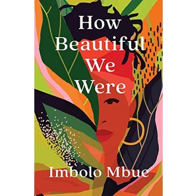 Abbildung von How Beautiful We Were: Nominiert: PEN/Faulkner Award for Fiction, 2022