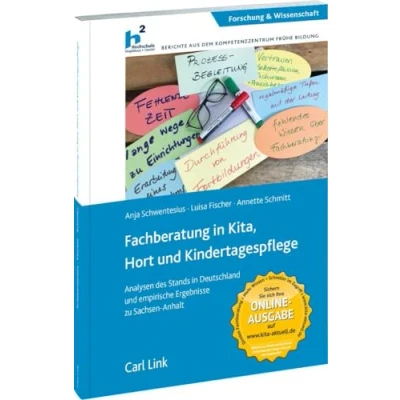 Abbildung von Fachberatung in Kita, Hort und Kindertagespflege: Analysen des Stands Deutschland empirische Ergebnisse zu Sachsen Anhalt