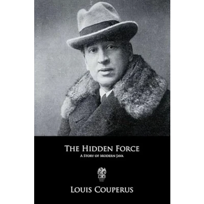 Abbildung von The Hidden Force: A Story of Modern Java