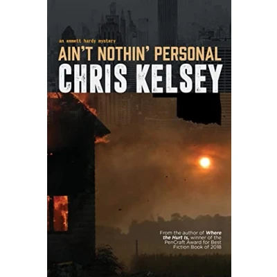 Abbildung von Ain&#039;t Nothin&#039; Personal (An Emmett Hardy Crime Novel, Band 3)