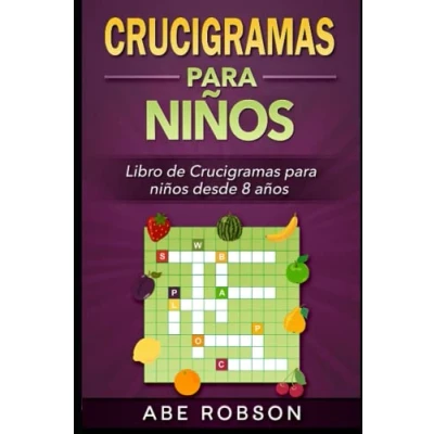 Abbildung von Crucigramas para niños: Libro de niños desde 8 años