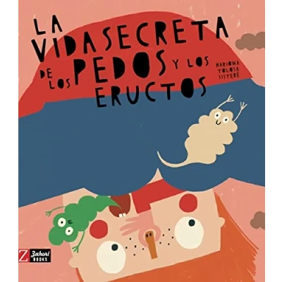 Abbildung von La vida secreta de los pedos y eructos