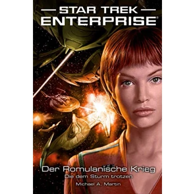 Abbildung von Star Trek Enterprise 6: Der Romulanische Krieg Die dem Sturm trotzen