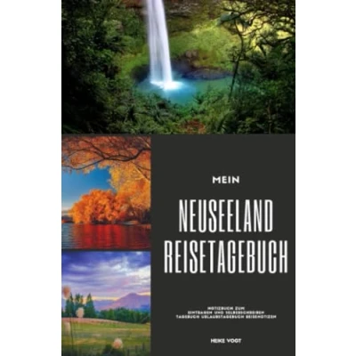 Abbildung von Mein Neuseeland Reisetagebuch Notizbuch zum Eintragen und Selberschreiben Tagebuch Urlaubstagebuch Reisenotizen