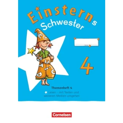 Abbildung von Einsterns Schwester Sprache und Lesen Neubearbeitung 2022 4. Schuljahr: Themenheft 4 Verbrauchsmaterial