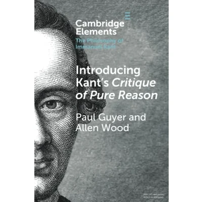 Abbildung von Introducing Kant&#039;s Critique of Pure Reason (Cambridge Elements: Elements in the Philosophy Immanuel Kant)