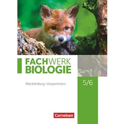 Abbildung von Fachwerk Biologie Mecklenburg Vorpommern 2023 5./6. Schuljahr: Schulbuch Mit Videos, Animationen und Simulationen