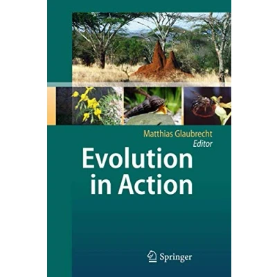 Abbildung von Evolution in Action: Case studies Adaptive Radiation, Speciation and the Origin of Biodiversity
